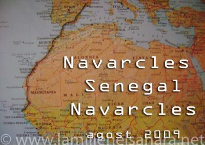 001.- Sellarés, Jaume. Viaje al Sáhara, segundo retorno, Navarcles-Senegal-Nacarcles. agosto 2009