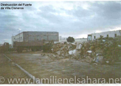 002.- Demolición del Fuerte de Villa Cisneros, Dic. 2004.