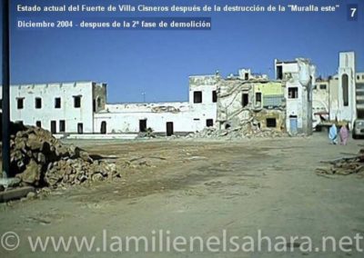 012.- Demolición del Fuerte de Villa Cisneros, Dic. 2004.