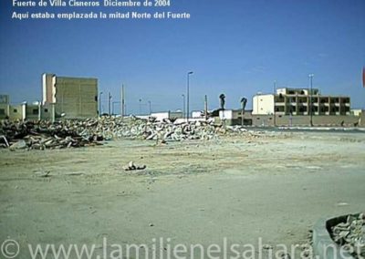 003.- Demolición del Fuerte de Villa Cisneros, Dic. 2004.